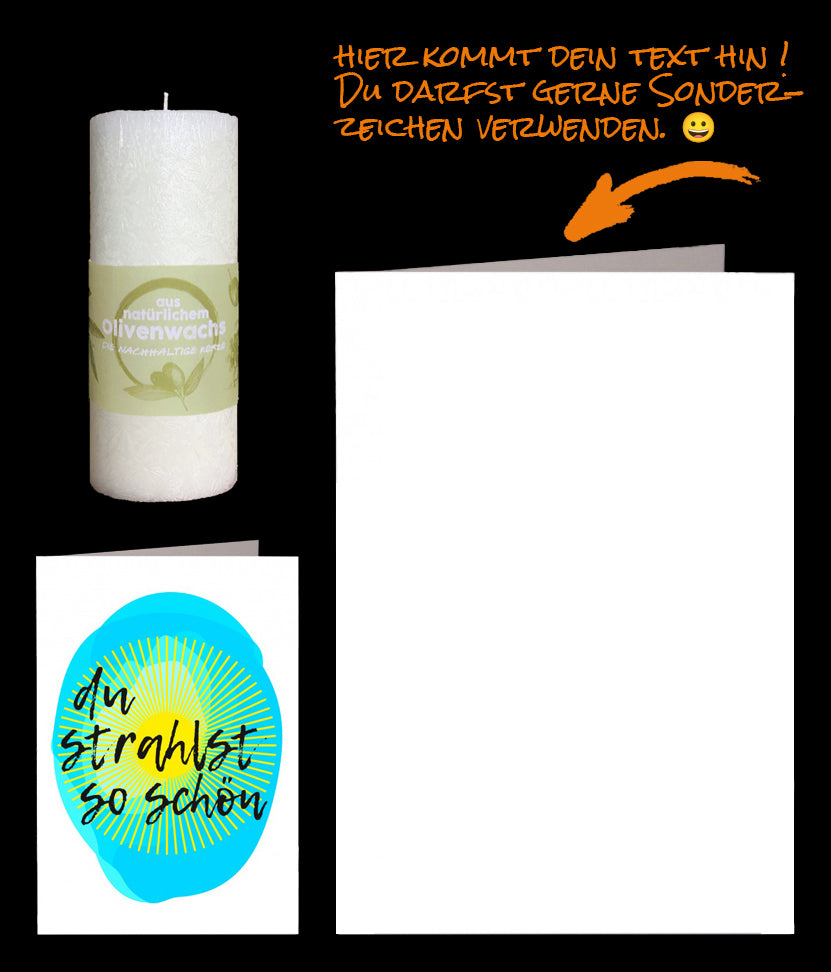 Paket versenden mit einer nachhaltigen Kerze aus Olivenwachs und einer Grusskarte mit dem Spruch "du strahlst so schön" in Deinem persönlichen Text in der Karte.