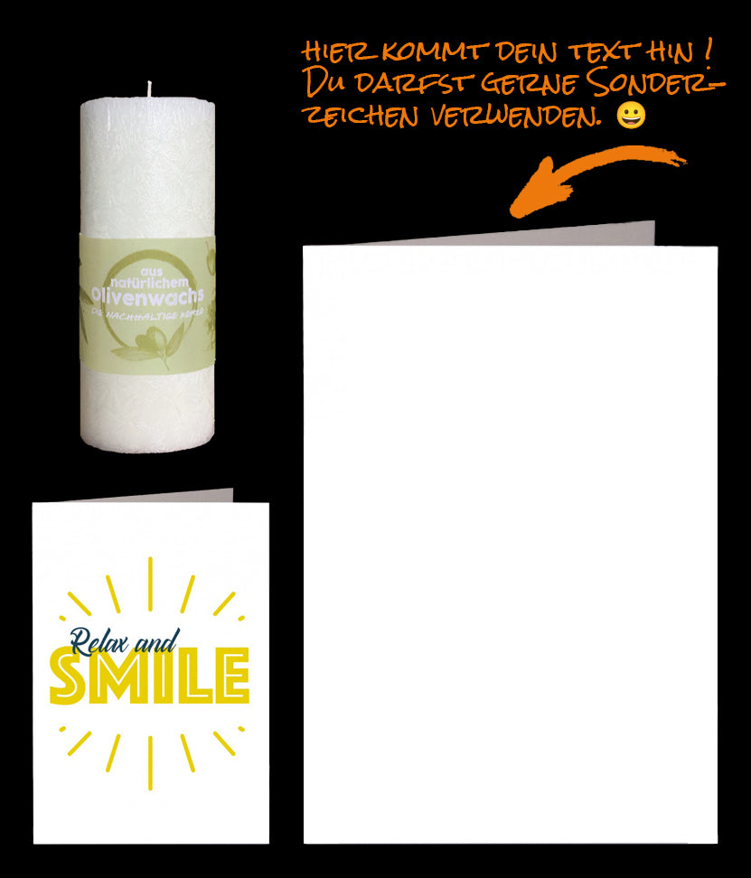 Wir versenden: Anti Stress Set, Relax and Smile Grusskarte und eine nachhaltige Kerze aus Olivenwachs.